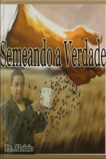 Semeando A Verdade