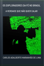 Os Exploradores Da Fé No Brasil