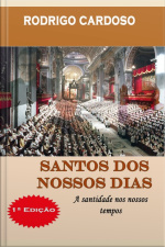 Santos Dos Nossos Dias