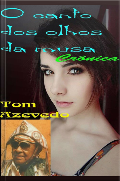 O Canto Dos Olhos Da Musa