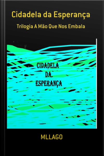 Cidadela Da Esperança