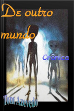 De Outro Mundo