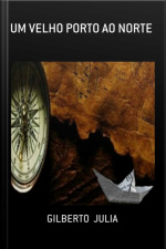 Um Velho Porto Ao Norte