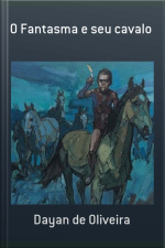 O Fantasma E Seu Cavalo