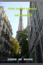 Tudo Sobre Verbos Em Francês