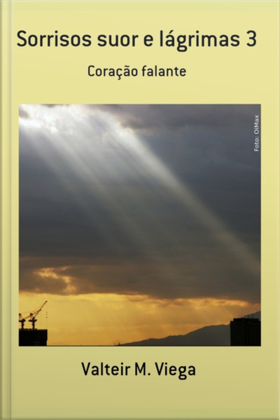Sorrisos Suor E Lágrimas 3