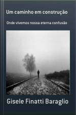 Um Caminho Em Construção
