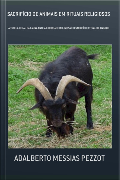Sacrifício De Animais Em Rituais Religiosos