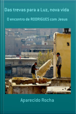 Das Trevas Para A Luz, Nova Vida