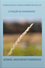 O Povo De Deus E A Igreja Através Dos Séculos