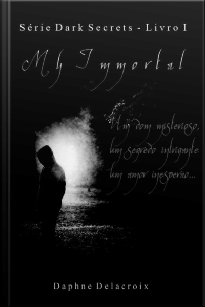My Immortal - Livro I