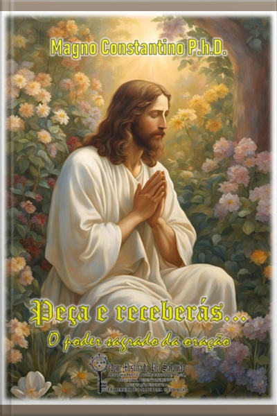 Peça E Receberás...