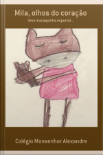 Mila, Olhos Do Coração