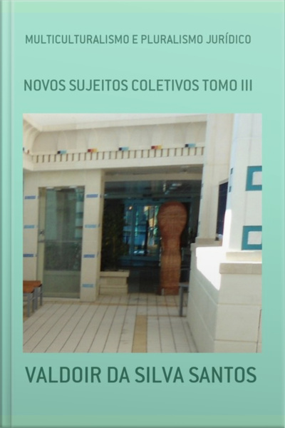 Multiculturalismo E Pluralismo Jurídico