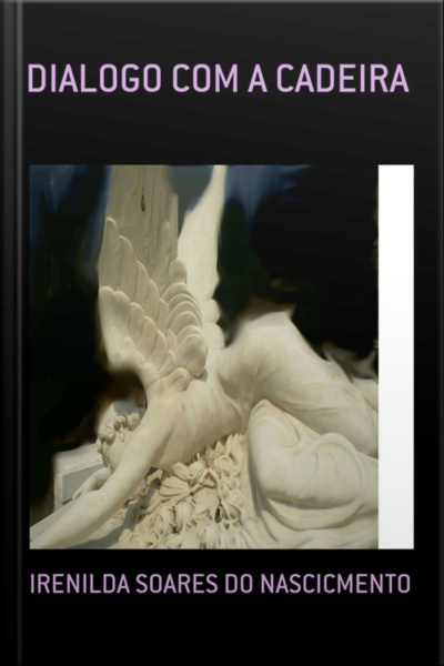 Dialogo Com A Cadeira