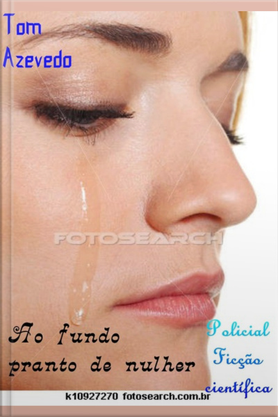 Ao Fundo Pranto De Mulher