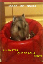 A Hamster Que Se Acha Gente