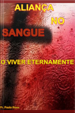 Como Ter Uma Aliança Com Deus