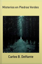 Misterios En Piedras Verdes