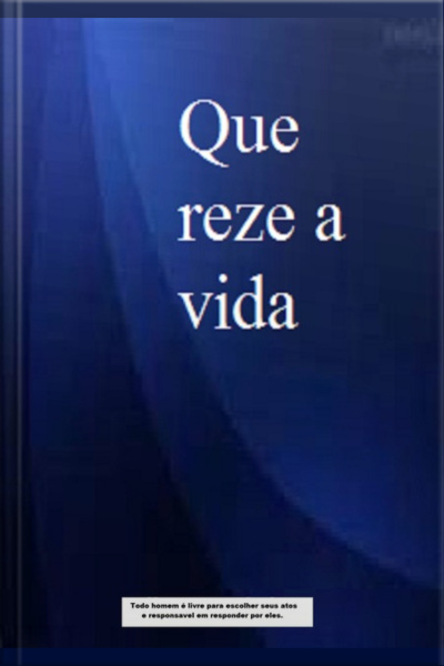 Que Reze A Vida