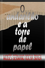 O Andarilho E A Torre De Papel