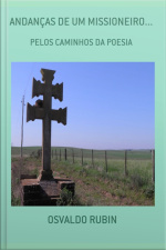 Andanças De Um Missioneiro...