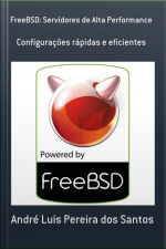 Freebsd: Servidores De Alta Performance