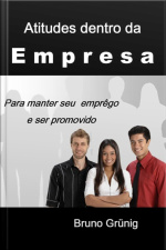 Atitudes Dentro Da Empresa