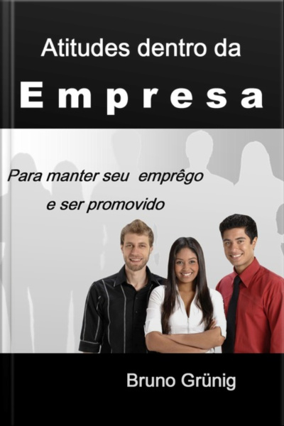 Atitudes Dentro Da Empresa