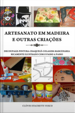 Artesanato Em Madeira E Outras Criações