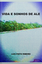 Vida E Sonhos De Ale