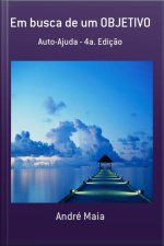 Em Busca De Um Objetivo
