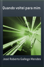 Quando Voltei Para Mim