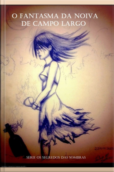 O Fantasma Da Noiva De Campo Largo- Episódio 1