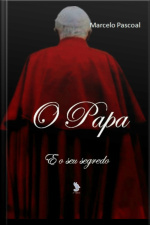 O Papa E O Seu Segredo
