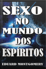 Sexo No Mundo Dos Espíritos