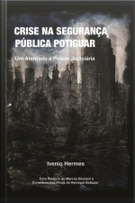 Crise Na Segurança Pública Potiguar