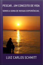 Pescar...um Conceito De Vida