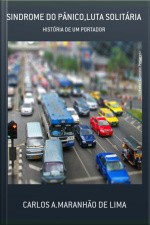 Sindrome Do Pânico,luta Solitária