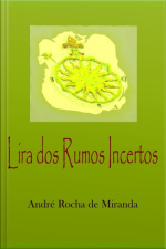 Lira Dos Rumos Incertos