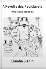 A Revolta Dos Recicláveis