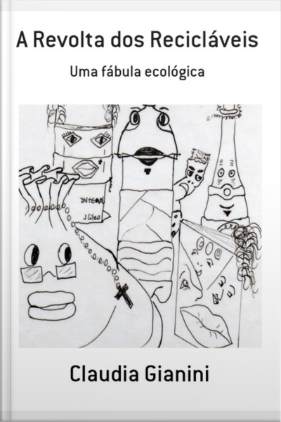 A Revolta Dos Recicláveis