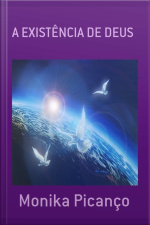 A Existência De Deus