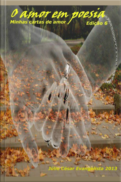 O Amor Em Poesia 6ª Edição