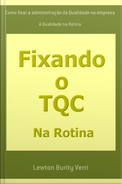 Como Fixar A Administração Da Qualidade Na Empresa