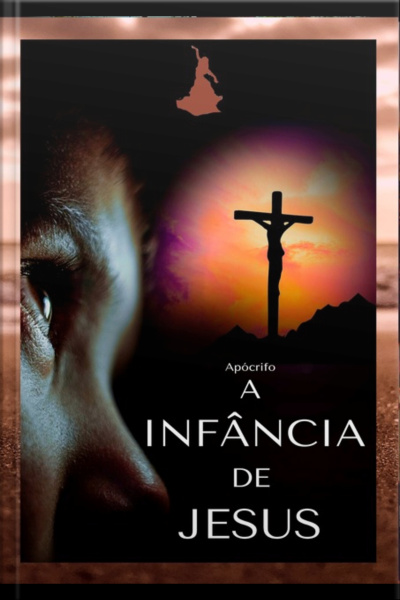 A Infância De Jesus