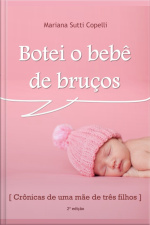 Botei O Bebê De Bruços