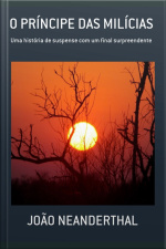 O Príncipe Das Milícias