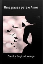 Uma Pausa Para O Amor