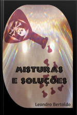 Misturas E Soluções